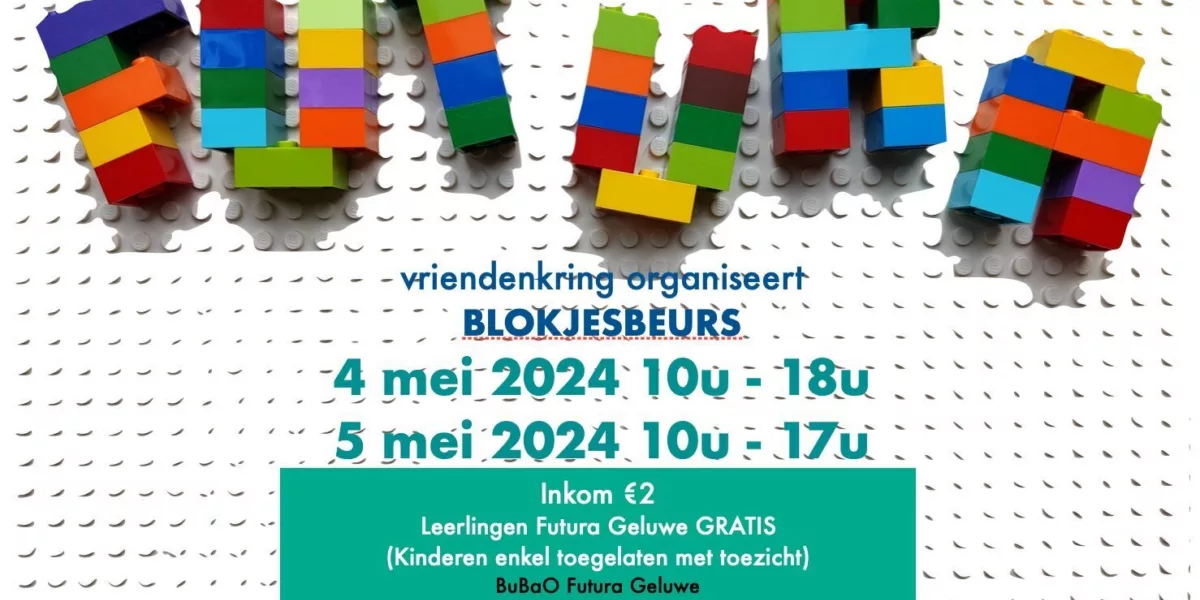 Futura Geluwe organiseert Blokjesbeurs