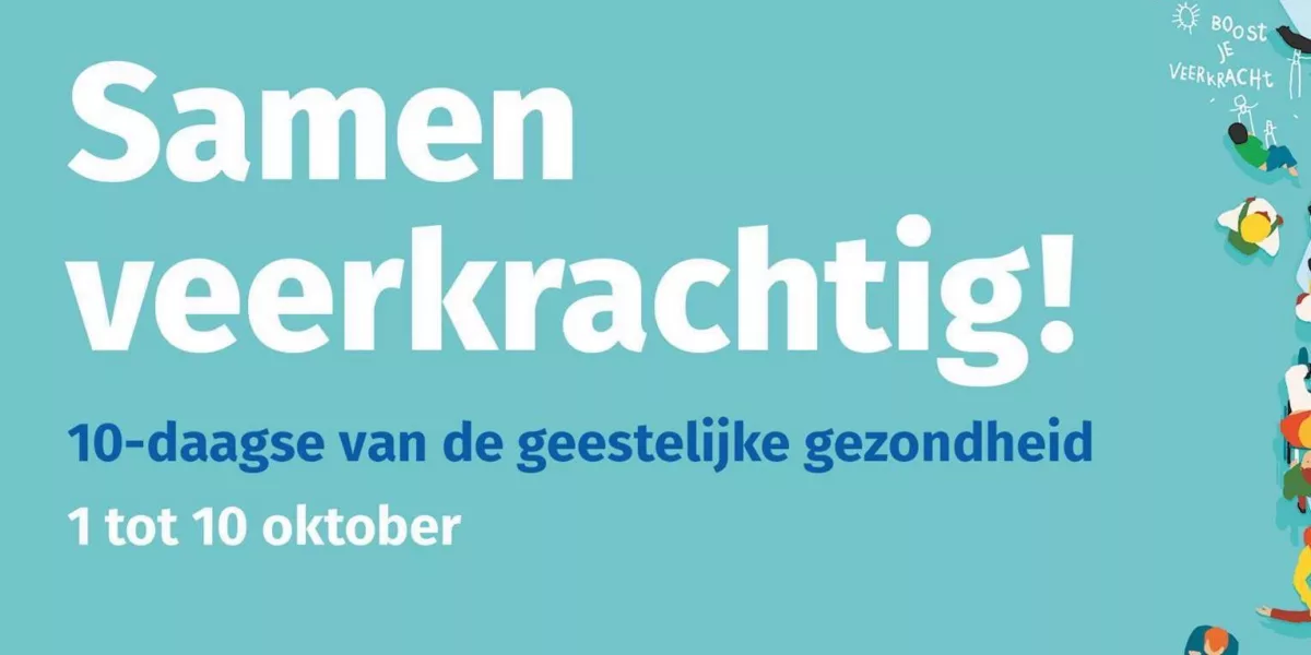 Grote affichecampagne tijdens 10-daagse van de Geestelijke Gezondheidszorg