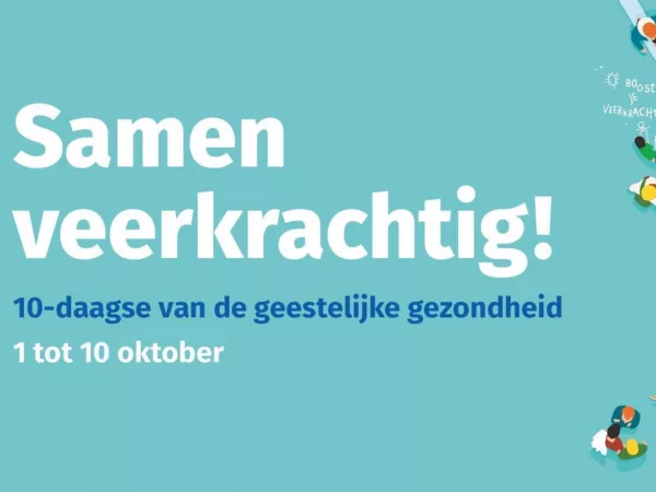 Grote affichecampagne tijdens 10-daagse van de Geestelijke Gezondheidszorg